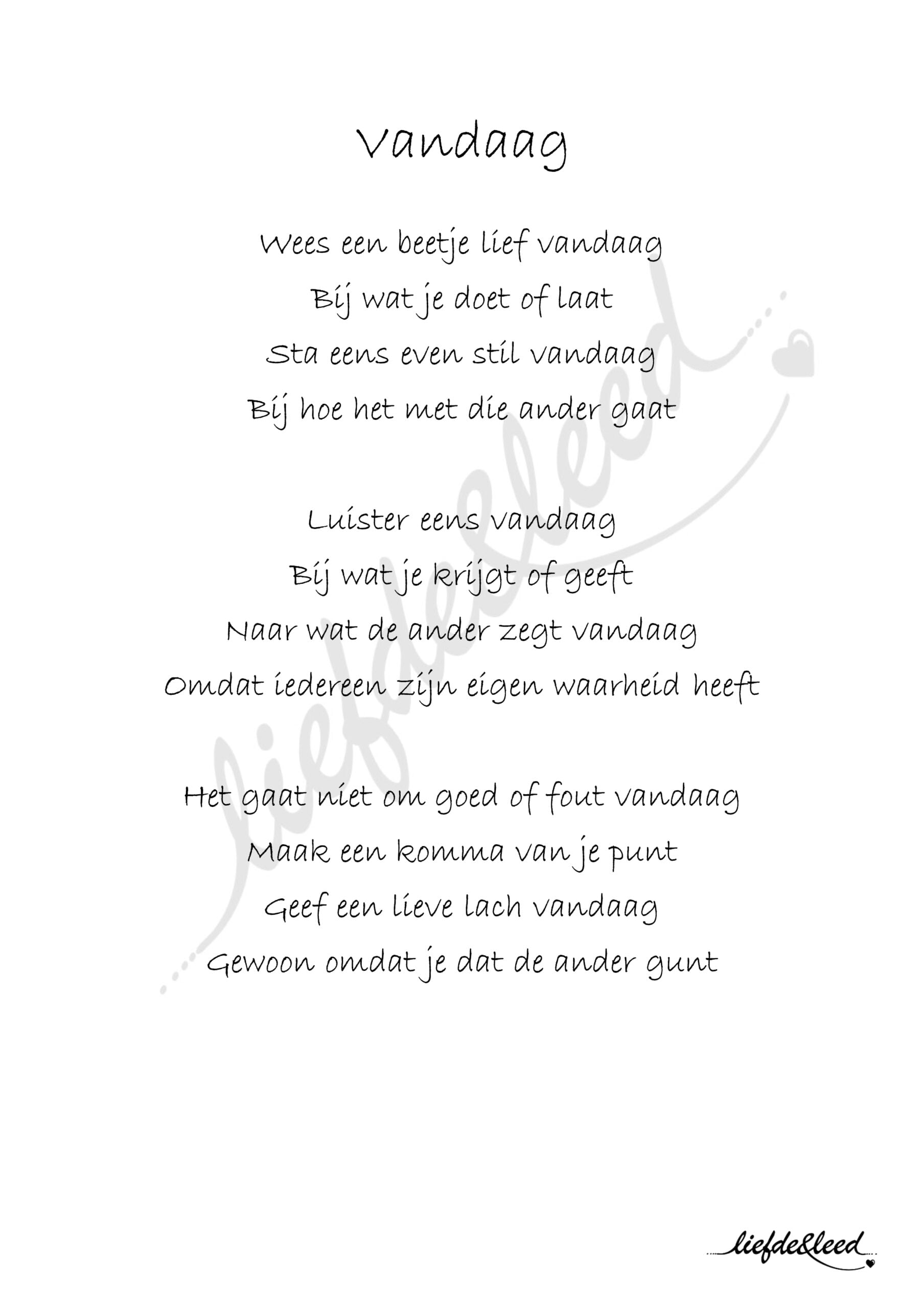 Vandaag liefde en leed gedicht